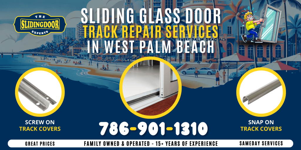 Sliding Glass Door Track Repair in West Palm Beach