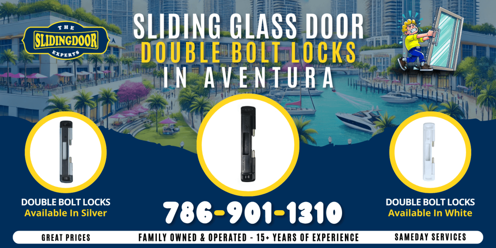 Sliding Glass Door Double-Bolt Lock in Aventura