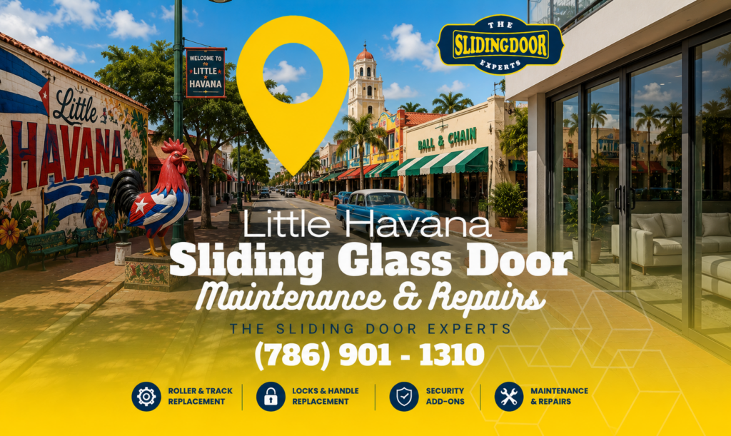 Little Havana Sliding Glass Door Repair Services