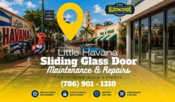 Little Havana Sliding Glass Door Repair Services