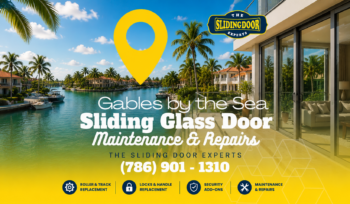Gables By The Sea Sliding Glass Door Repair Services